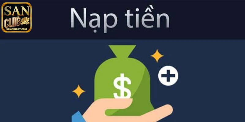 Khuyến mãi đặc biệt dành cho nạp tiền SANCLUB